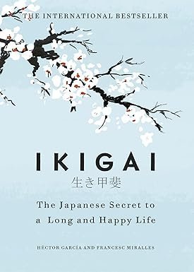 Ikigai: Héctor García (Author), Francesc Miralles (Author)