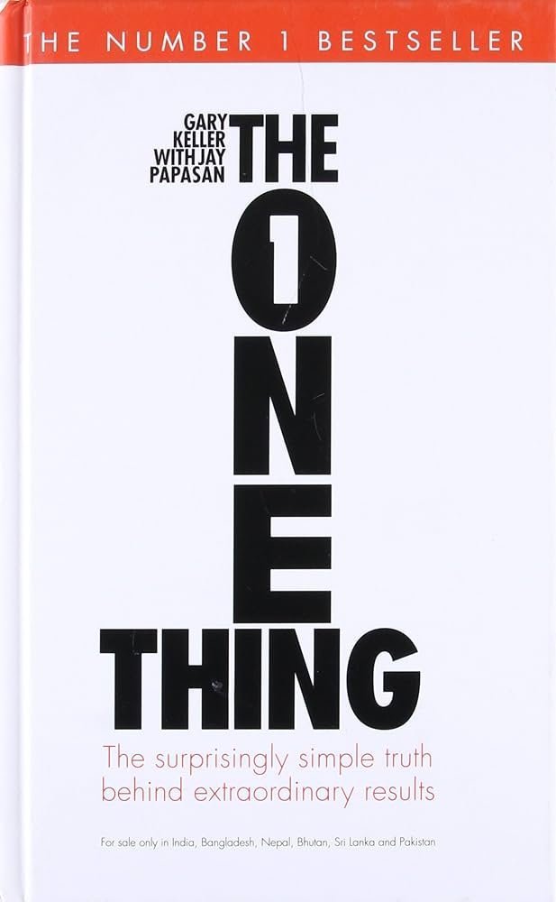 THE ONE THING : Gary Keller